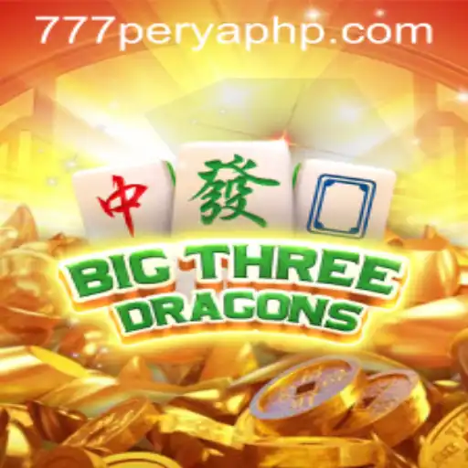 BigThreeDragons and the Thrill of 777PERYA: The Ultimate Gaming Experience