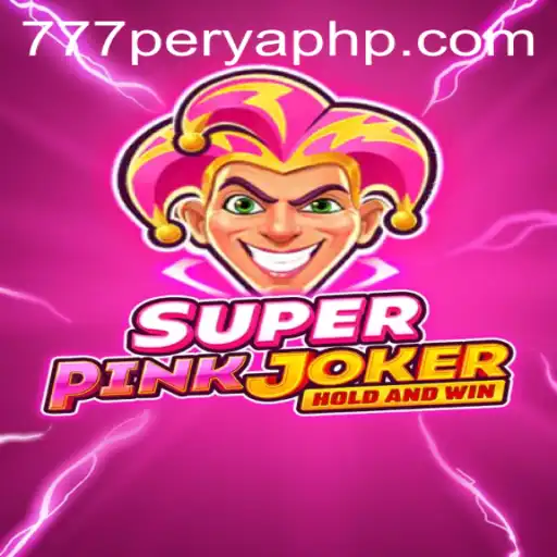 Discover the Thrills of SuperPinkJoker with 777PERYA